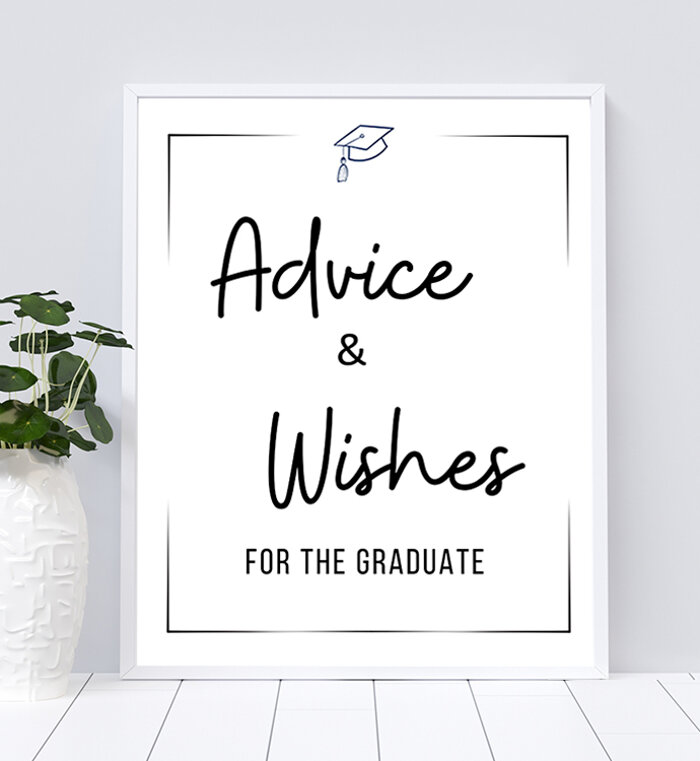 Advice and Wishes for the Graduate Sign