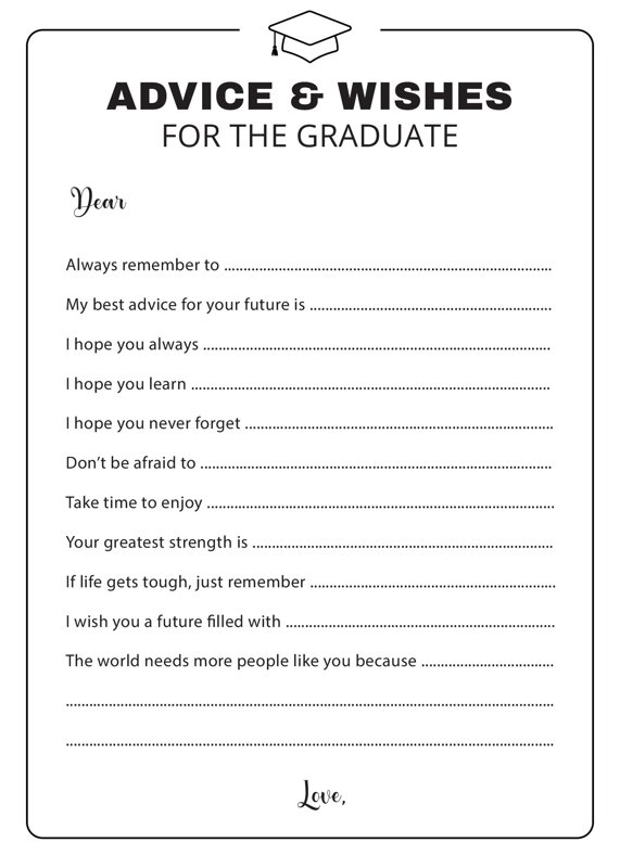 Advice and Wishes for the Graduate