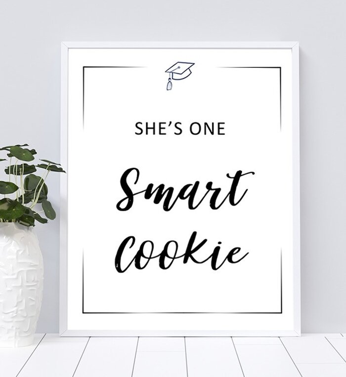 Shes One Smart Cookie Sign