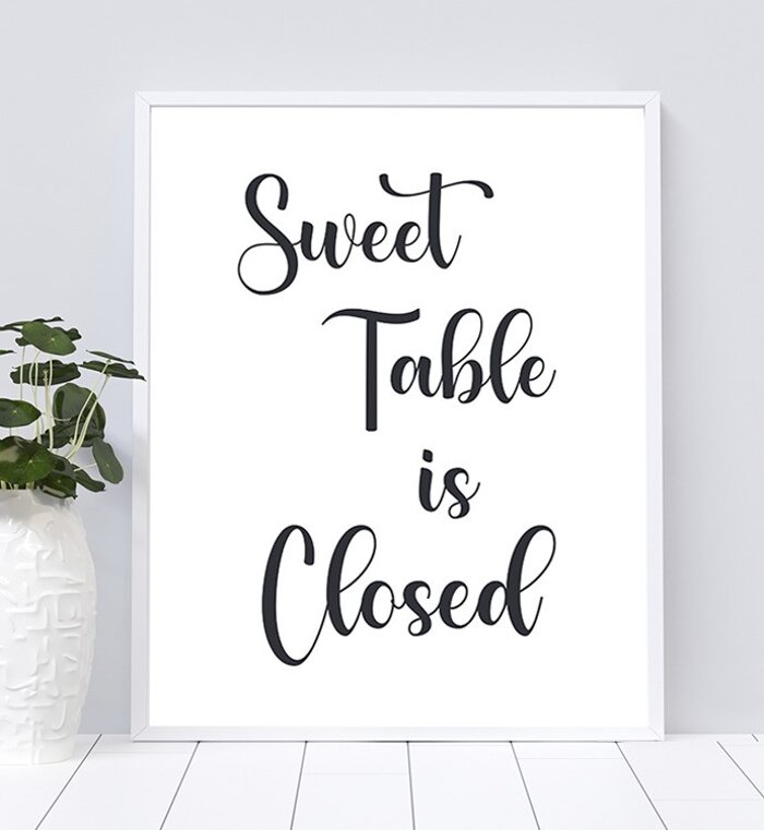 Sweet Table is Closed Table Sign