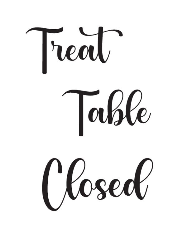 Treat Table Closed Table Sign