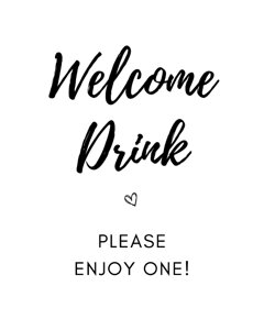 Welcome Drink Sign