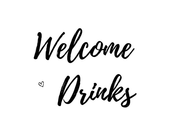 Welcome Drinks Sign