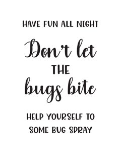 Dont Let the Bugs Bite Bridal Shower Sign