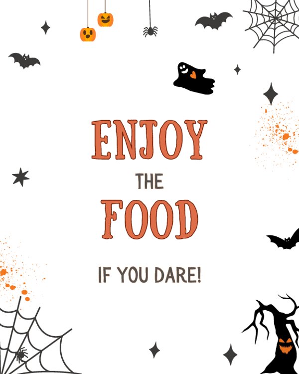 Enjoy the Food – If You Dare Sign