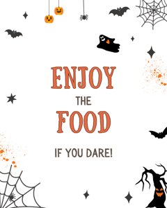 Enjoy the Food – If You Dare Sign