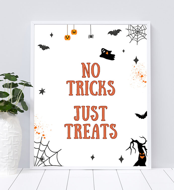 Halloween No Tricks Just Treats Sign