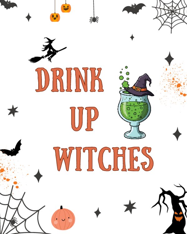 Halloween Drink up Witches Sign