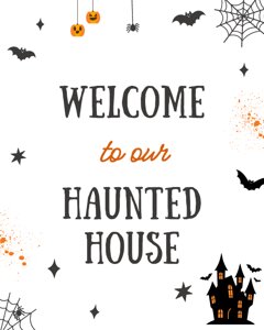 Welcome to Our Haunted House