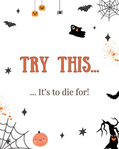 Halloween Try this. Its to die for