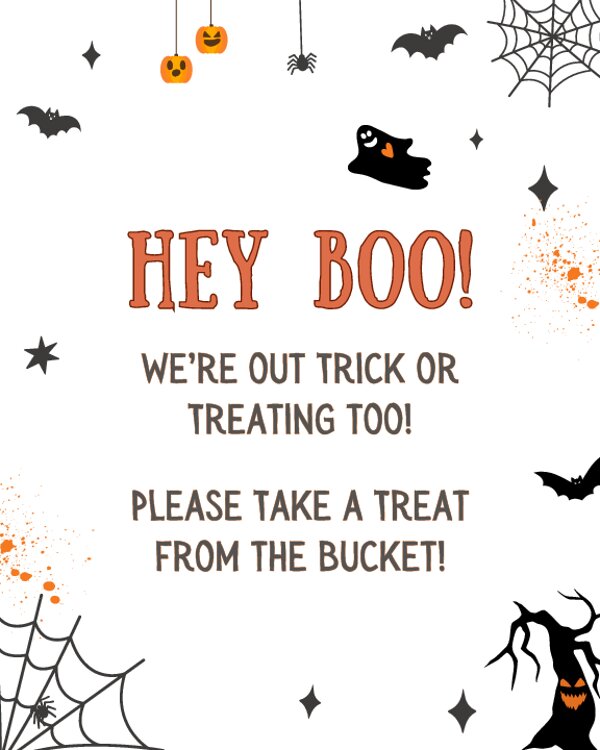 We are out Trick or Treating Halloween Sign