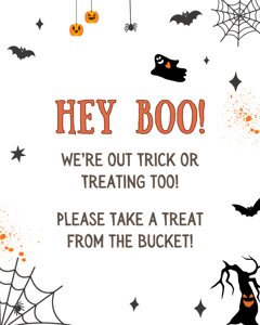 We are out Trick or Treating Halloween Sign