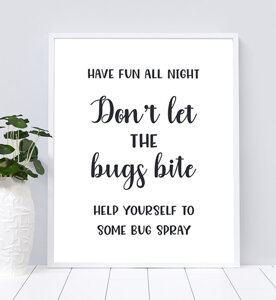 Dont Let the Bugs Bite Bridal Shower Sign