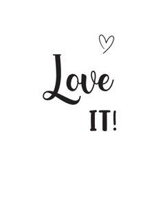 Love It Sign