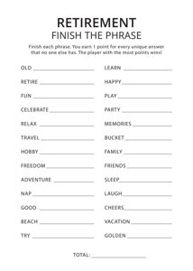 Retirement Finish the Phrase Game