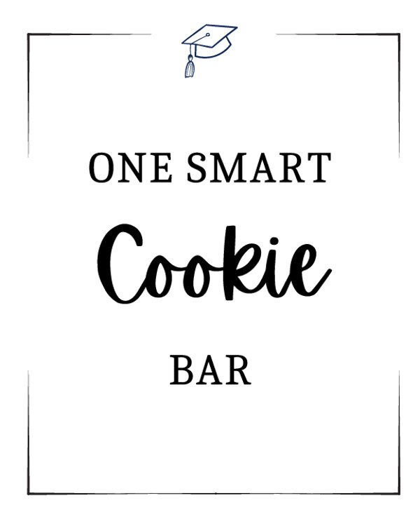 Graduation Cookie Bar Sign