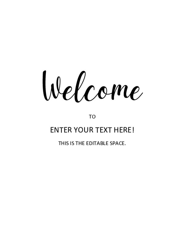 Editable Welcome Sign