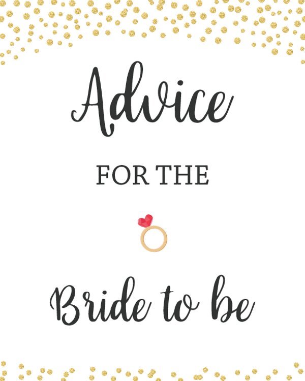 Gold Advice for the Bride to Be Sign