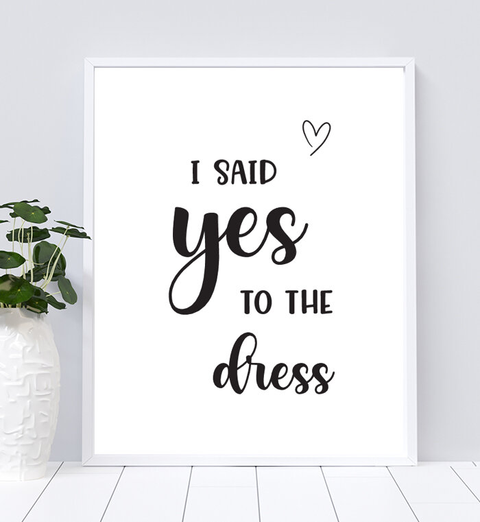 I Said Yes to the Dress Sign