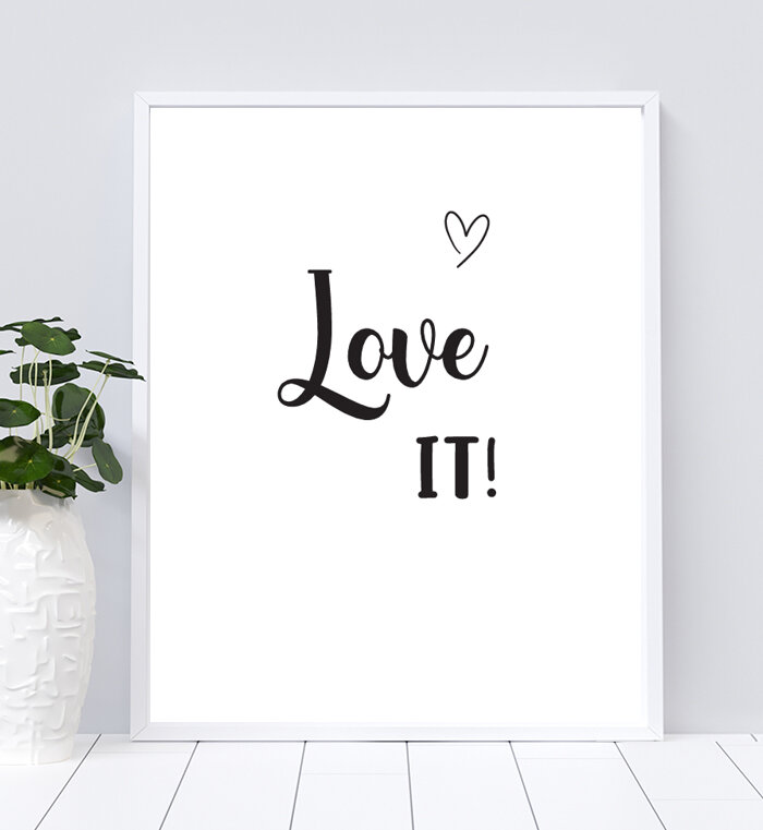 Love It Sign