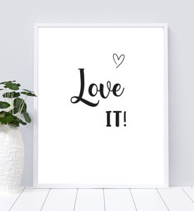 Love It Sign