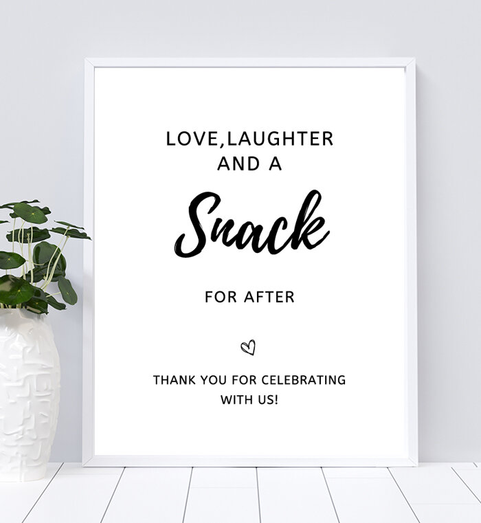 Love, Laughter and a Snack for After Sign