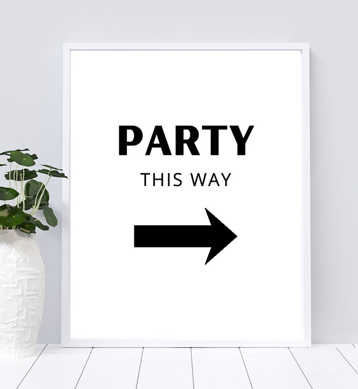 Party This Way Sign