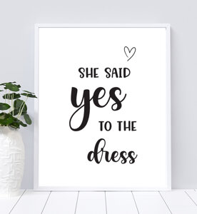 She Said Yes to the Dress Sign