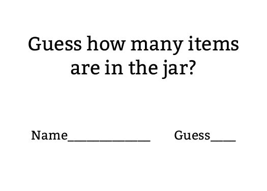 Guess how many Items are in the Jar Entry Ticket