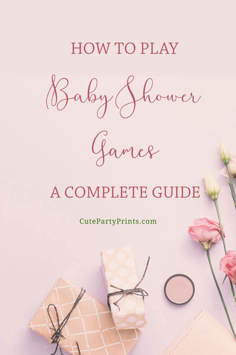 A complete guide to baby shower games